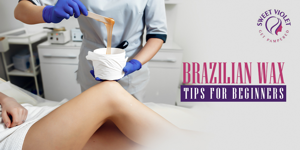Brazilian Wax: Tips For Beginners