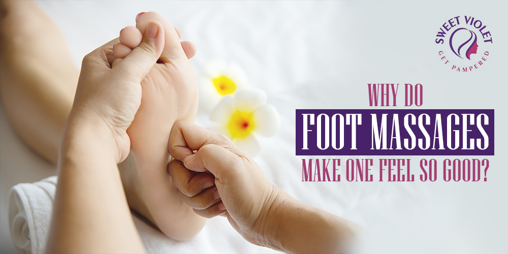 Why Do Foot Massages Make One Feel So Good?