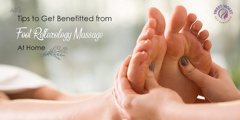 Tips to Get Benefited from Foot Reflexology Massage At Home